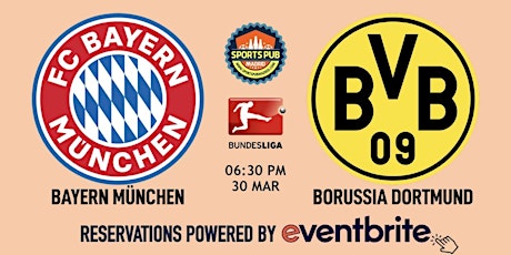 Bayern München v Borussia Dortmud | Bundesliga - Sports Pub Malasaña