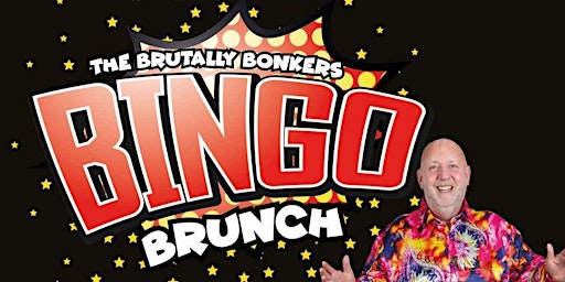 Immagine principale di THE BRUTALLY BONKERS BINGO BRUNCH 