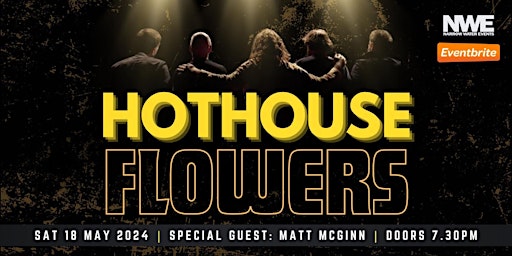 Imagem principal do evento HOTHOUSE FLOWERS