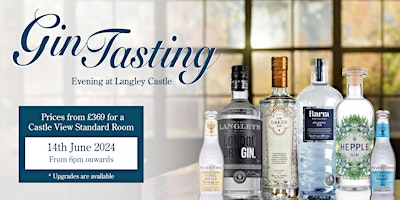 Image principale de Gin Tasting Evening at Langley Castle Hotel