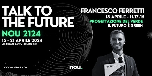 "PROGETTAZIONE DEL VERDE" un talk di Francesco Ferretti primary image