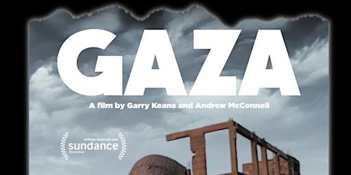 Image principale de Gaza - Film Screening at Talbot Hotel Clonmel