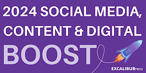 Immagine principale di Social Media, Content & Digital BOOST with Tina Calder of Excalibur Press 