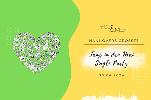 Hannovers größte Tanz in den Mai Single Party