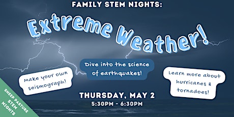 Extreme Weather! (Family STEM Nights)