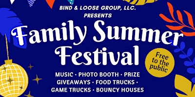 Bind & Loose Group's Family Summer Festival primary image
