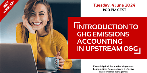 FREE WEBINAR: Introduction to GHG Emissions Accounting in Upstream O&G primary image