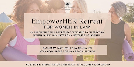 EmpowerHER Retreat for Women in Law