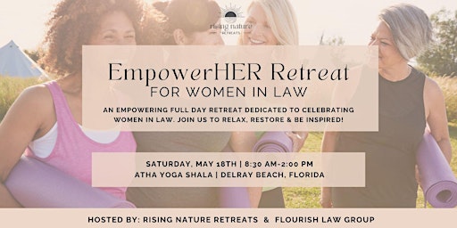 Hauptbild für EmpowerHER Retreat for Women in Law