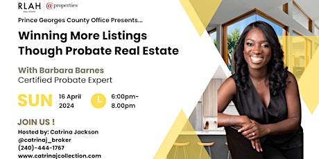 Winning More Listings Through Probate Real Estate