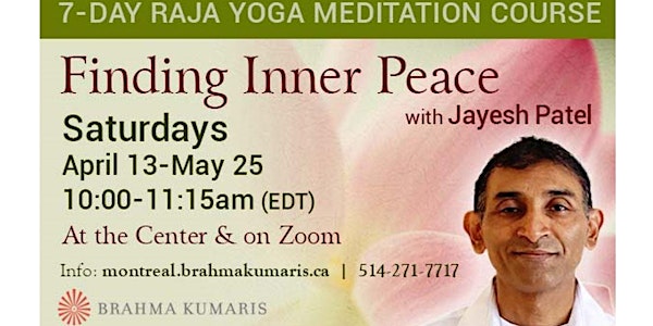 7-Day ENGLISH Raja Yoga Meditation Course (at the Center & on Zoom)