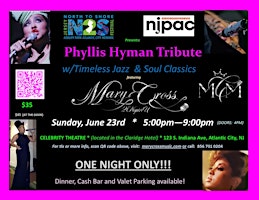 Imagem principal do evento NJPAC & North2Shore AC present A PHYLLIS HYMAN Tribute featuring Mary Cross