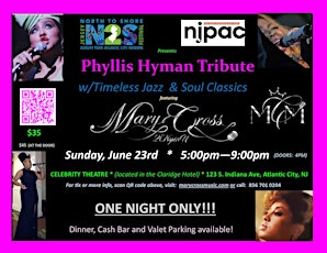 NJPAC & North2Shore AC present A PHYLLIS HYMAN Tribute featuring Mary Cross