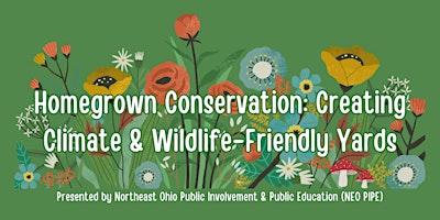 Homegrown Conservation: Creating Climate and Wildlife-Friendly Yards primary image