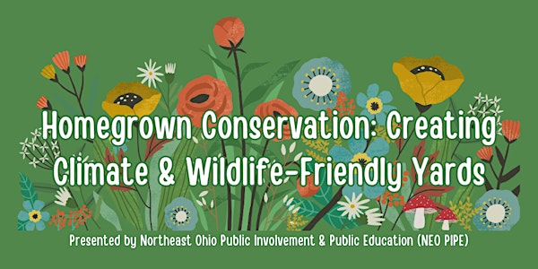 Homegrown Conservation: Creating Climate and Wildlife-Friendly Yards