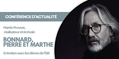 Primaire afbeelding van Conférence d'actualité : "Entretien avec Martin Provost"