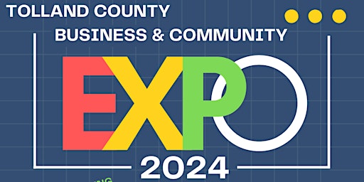 Primaire afbeelding van Tolland County Business & Community Expo