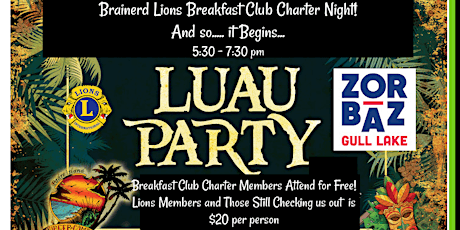 Brainerd Lions Breakfast Club Charter Night Luau!