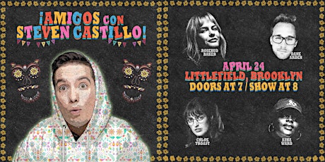 Amigos with Steven Castillo: ft. Chloe Troast, Rosebud Baker, and more!