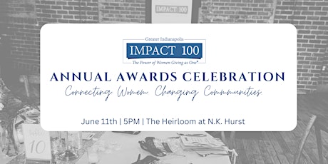 Impact 100 Greater Indianapolis 2024 Annual Awards Celebration