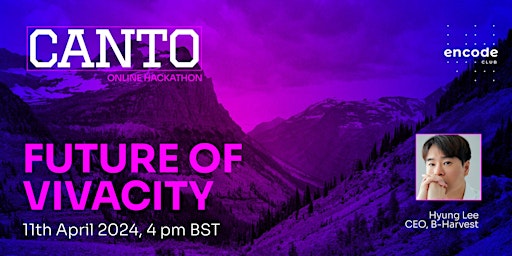 Canto Online Hackathon Powered by Encode Club: Future of Vivacity primary image