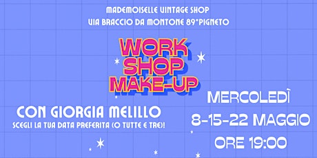 WORKSHOP MAKE UP