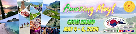 Amazing May Getaway: Geoje Island!