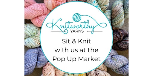 Knitworthy Yarns Pop Up at WomanCraft Gifts primary image