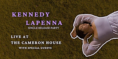 Imagen principal de Kennedy LaPenna Single Release Show