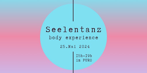Imagem principal do evento ✨ Seelentanz body experience✨