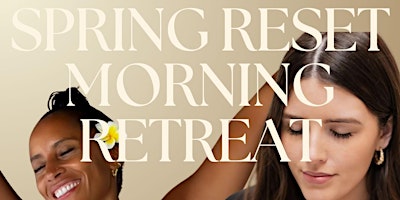 Spring Reset & Recharge Morning Yoga & Meditation Retreat - London primary image