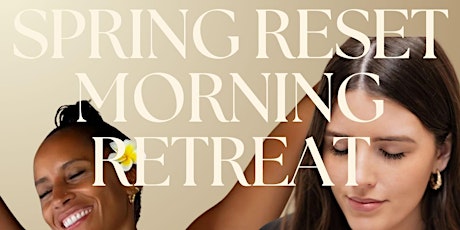 Spring Reset & Recharge Morning Yoga & Meditation Retreat - London