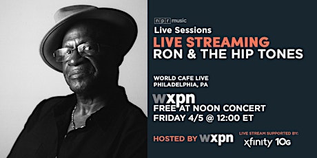 WXPN Free At Noon with RON & THE HIP TONES primary image
