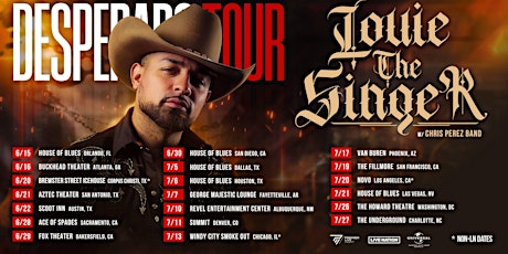 Louie TheSinger - Deperado Tour (Meet + Greet ONLY) - Orlando, FL