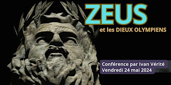 Zeus et les dieux olympiens : conférence #3 Philosophie et Mythologie