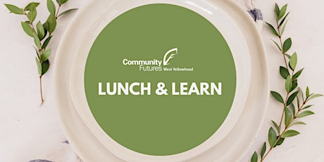 Lunch & Learn: So You Want to Start a Business… Now What
