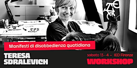 WORKSHOP - Manifesti di disobbedienza quotidiana con Teresa Sdralevich