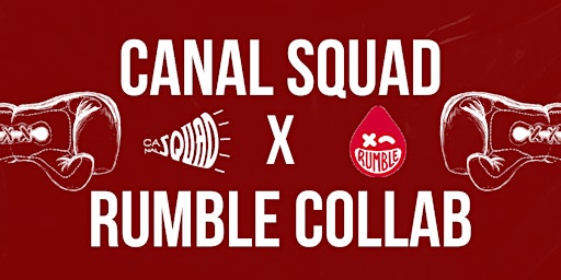 Primaire afbeelding van Canal Squad x Rumble Collab