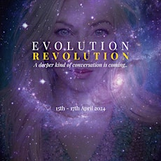 Imagem principal do evento EVOLUTION REVOLUTION - A deeper kind of conversation