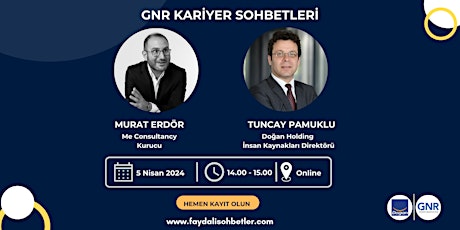 Imagem principal do evento Doğan Holding | Tuncay Pamuklu | GNR Kariyer Sohbetleri