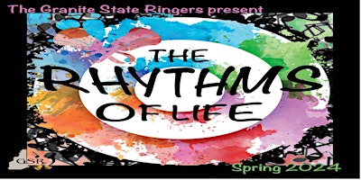 Immagine principale di Granite State Ringers presents Rhythms of Life at Main St. UMC! 