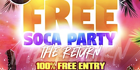 Free Soca Party - The Return