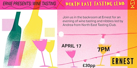 Ernie Presents: Wine Tasting with North East Tasting Club