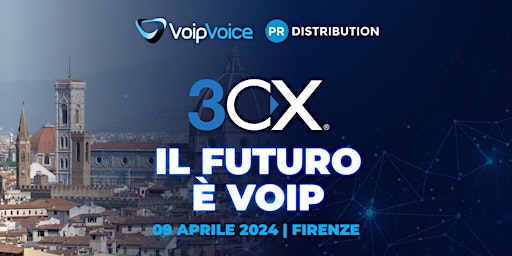 Imagem principal do evento 3CX IL FUTURO È VOIP | FIRENZE