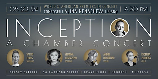 Inception: A Chamber Concert. American Premiere Of Music By Alina Nenasheva primary image