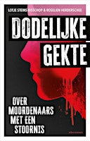 Imagem principal do evento Nieuwe editie Woord & Wetenschap! 'Dodelijke gekte'