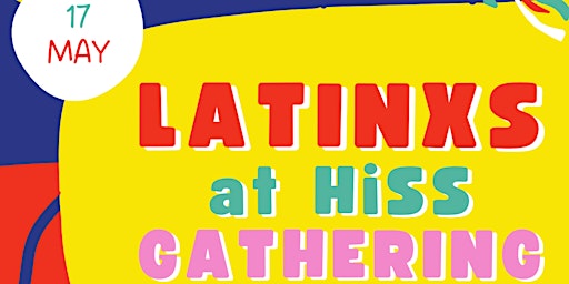 Latinxs at HiSS gathering! primary image
