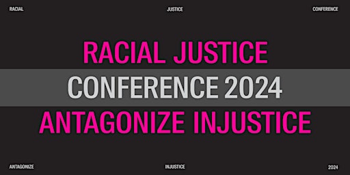 Image principale de Racial Justice Conference 2024
