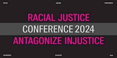 Imagem principal do evento Racial Justice Conference 2024