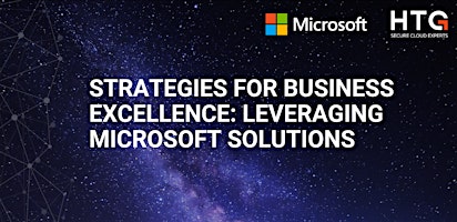 Imagem principal do evento Strategies for Business Excellence: Leveraging Microsoft Solutions